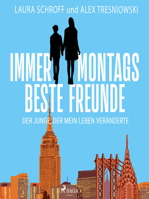 Title details for Immer montags beste Freunde--Der Junge, der mein Leben veränderte by Laura Schroff - Available